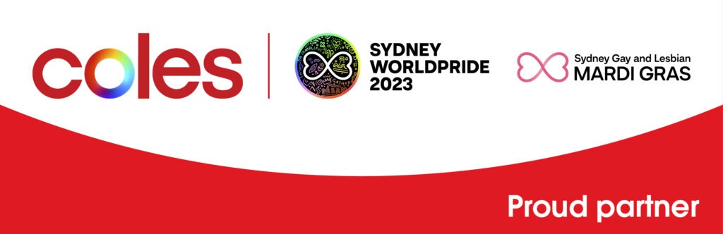 Coles banner ad showing the Coles logo followed by Sydney WorldPride 2023 and Sydney Gay and Lesbian Mardi Gras (left to right) with "Proud Partner" written underneath